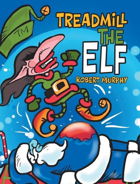 Vorderes Coverbild Treadmill the Elf