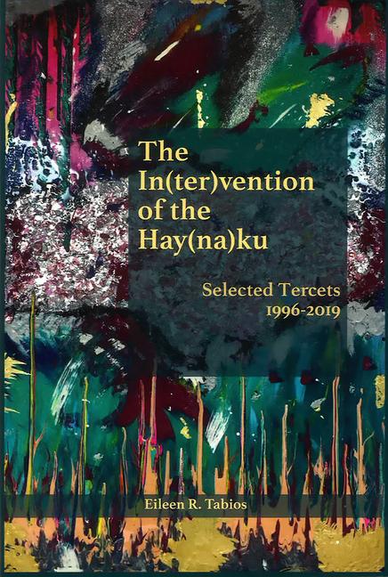 Vorderes Coverbild In(ter)Vention of the Hay(na)Ku: Selected Tercets 1996-2019