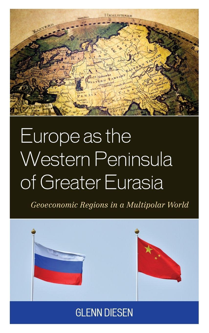 Vorderes Coverbild Europe as the Western Peninsula of Greater Eurasia