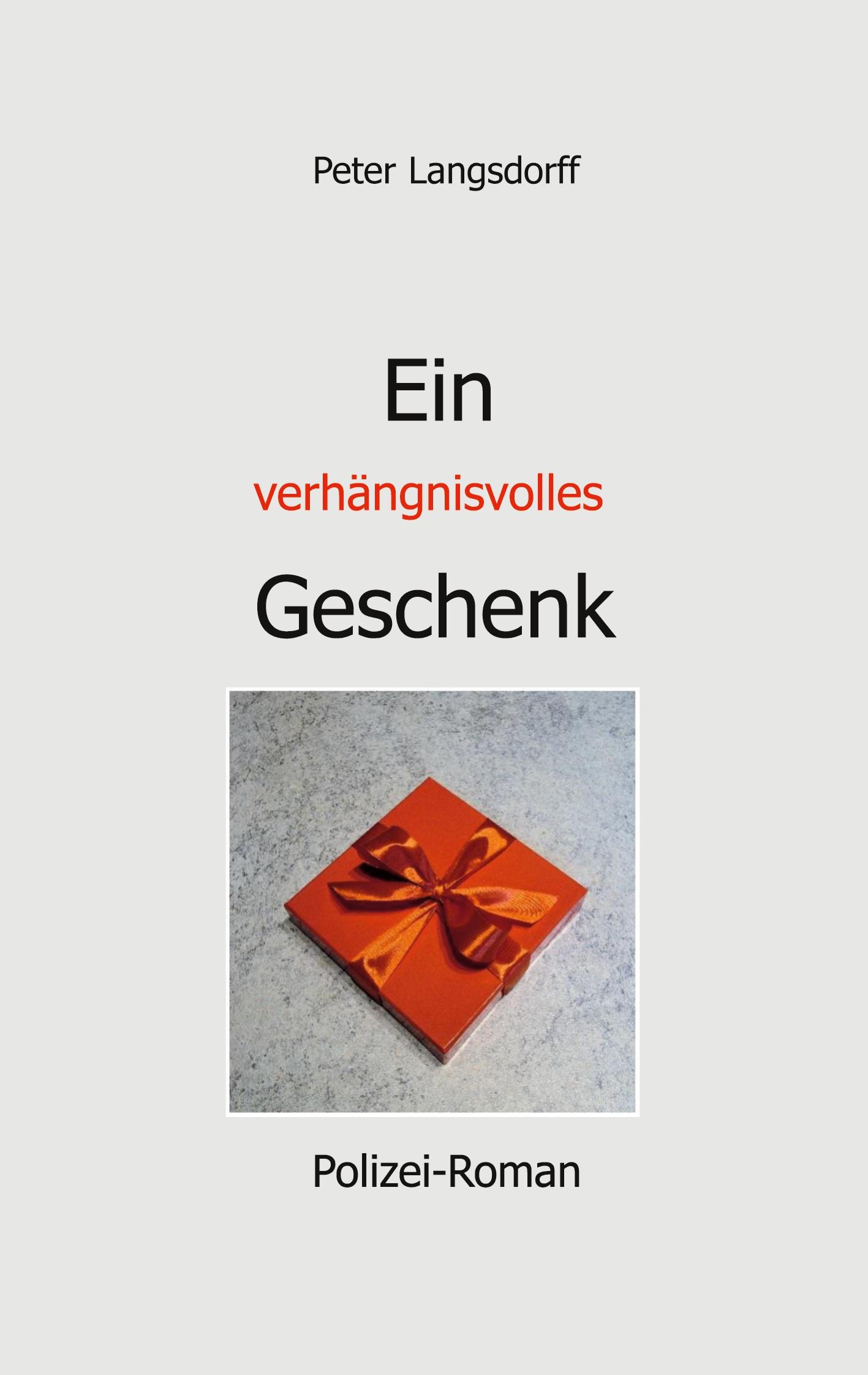 Vorderes Coverbild Ein verhängnisvolles Geschenk