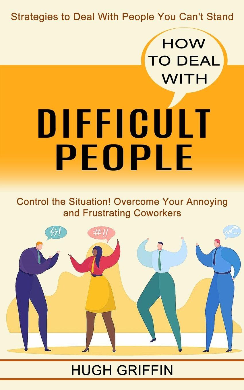 Vorderes Coverbild How to Deal With Difficult People