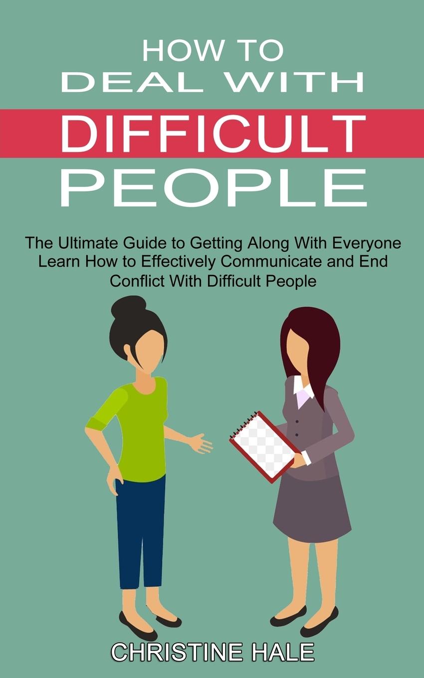 Vorderes Coverbild How to Deal With Difficult People