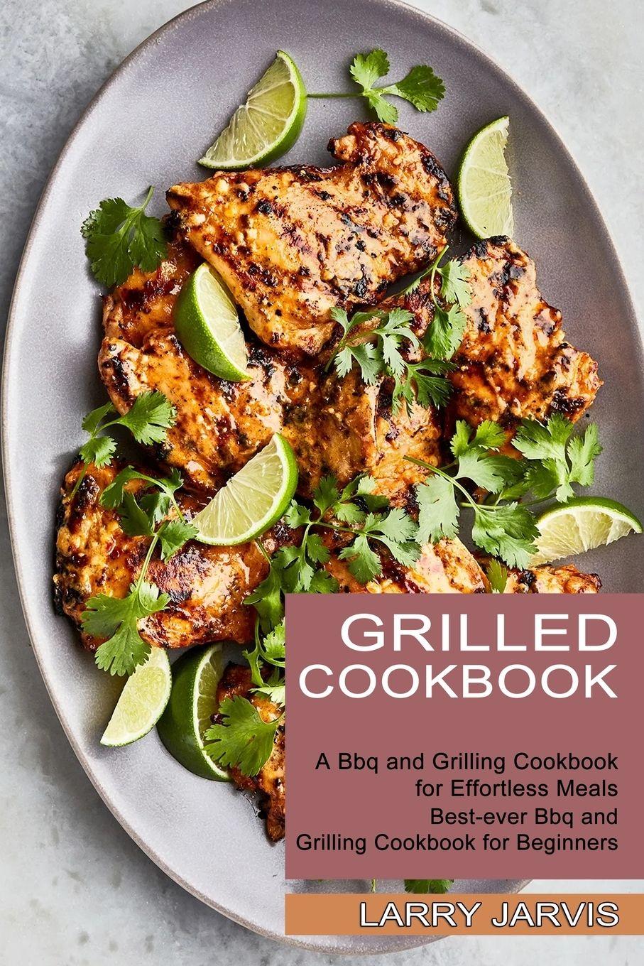 Vorderes Coverbild Grilled Cookbook
