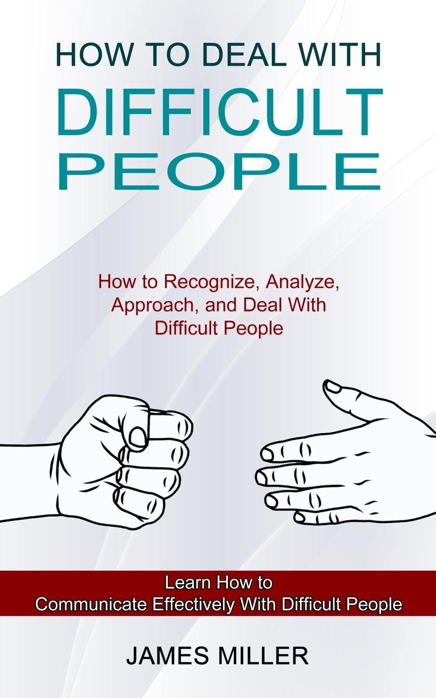 Vorderes Coverbild How to Deal With Difficult People