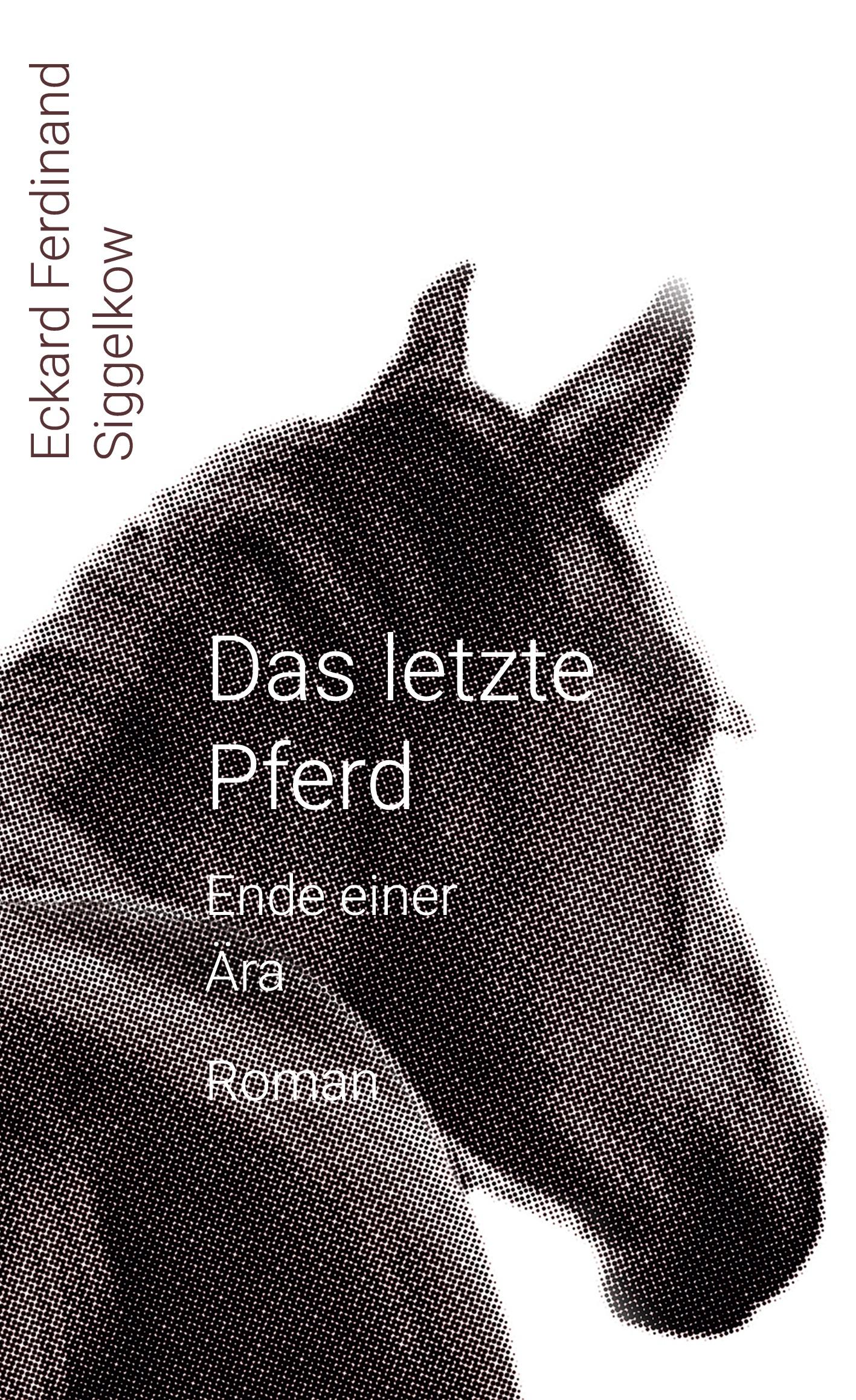 Vorderes Coverbild Das letzte Pferd