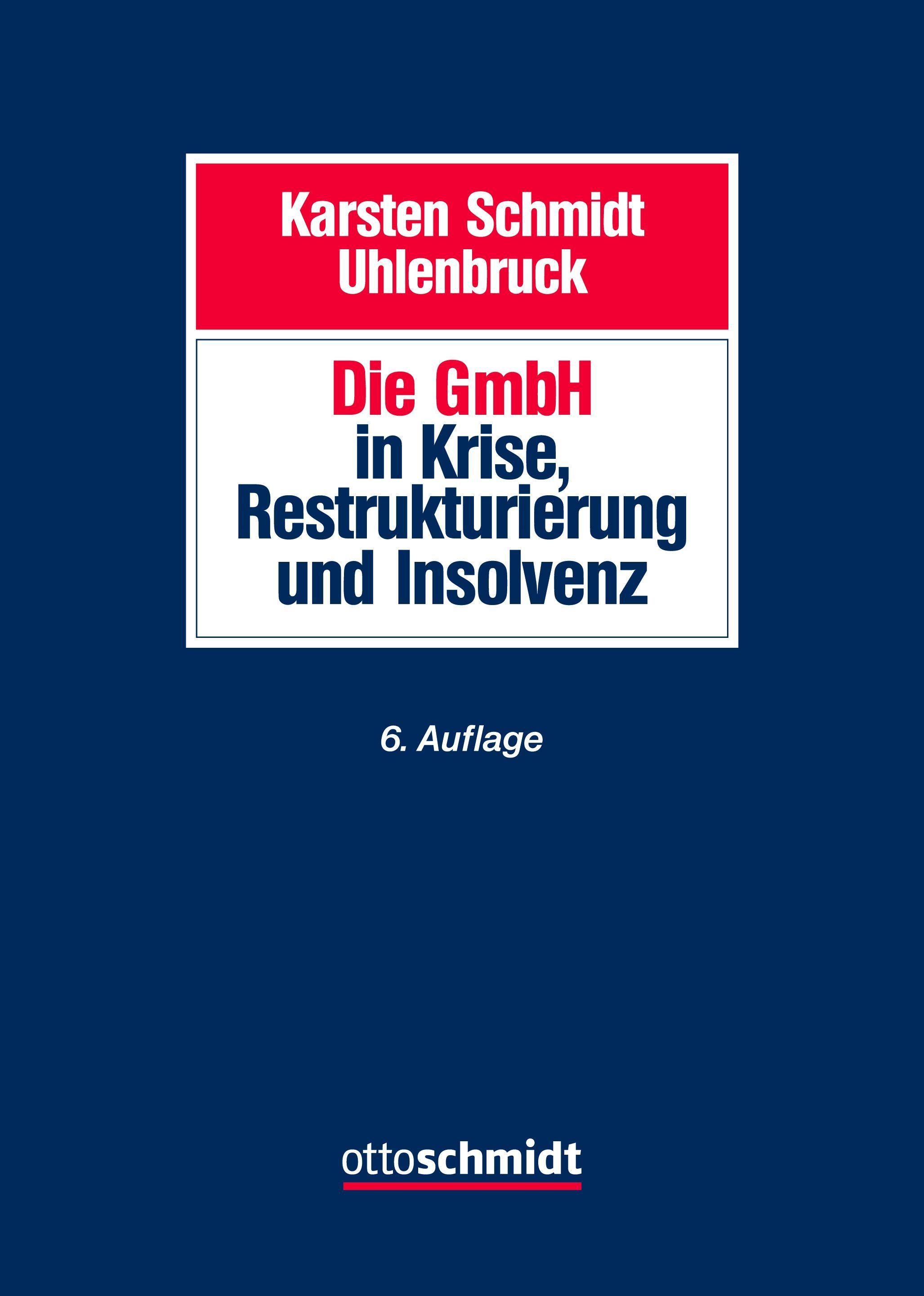 Vorderes Coverbild Die GmbH in Krise, Restrukturierung und Insolvenz