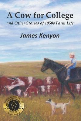 Vorderes Coverbild A Cow for College: and Other Stories of 1950s Farm Life