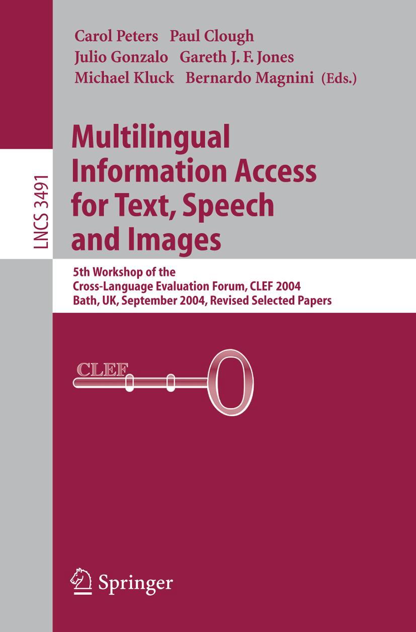 Vorderes Coverbild Multilingual Information Access for Text, Speech and Images