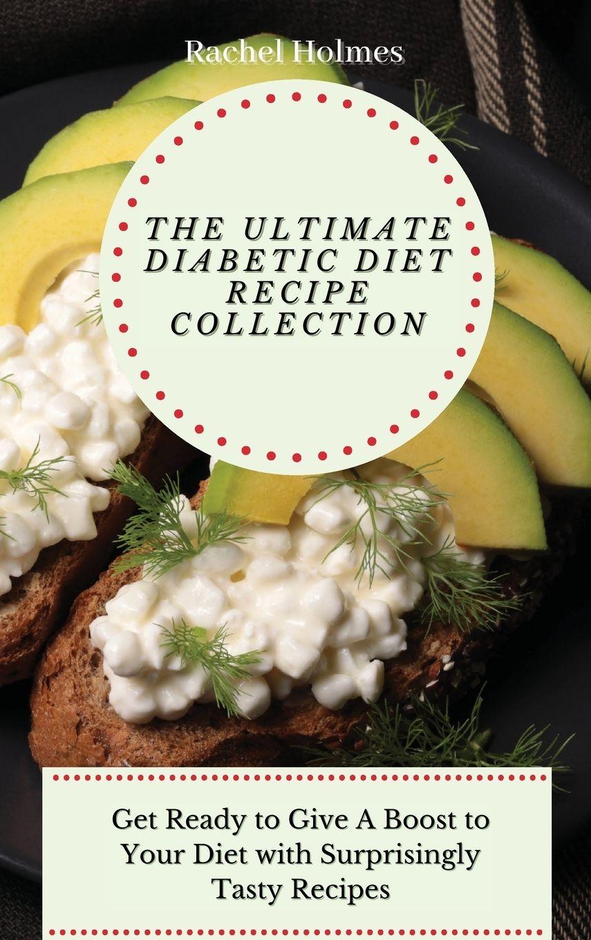 Vorderes Coverbild The Ultimate Diabetic Diet Recipe Collection