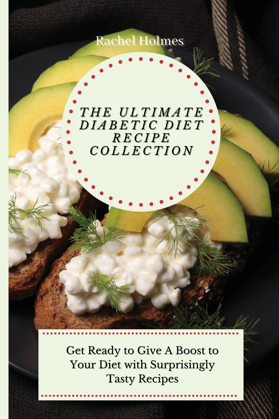 Vorderes Coverbild The Ultimate Diabetic Diet Recipe Collection