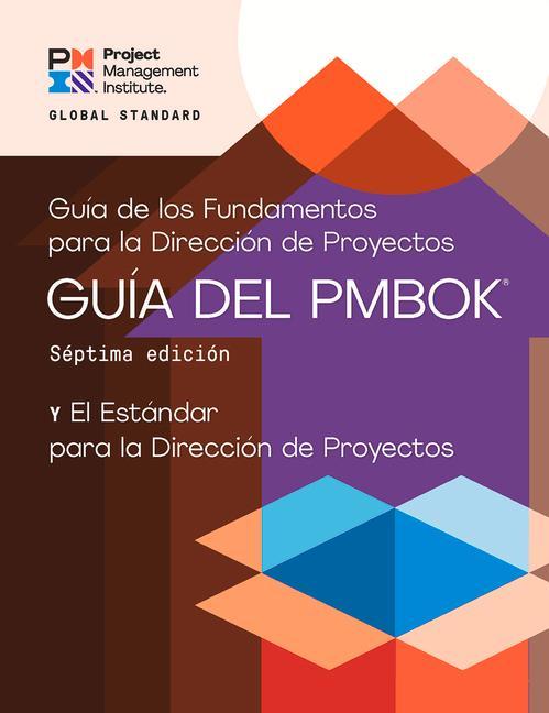 Vorderes Coverbild A Guide to the Project Management Body of Knowledge (Pmbok(r) Guide) - Seventh Edition and the Standard for Project Management (Spanish)