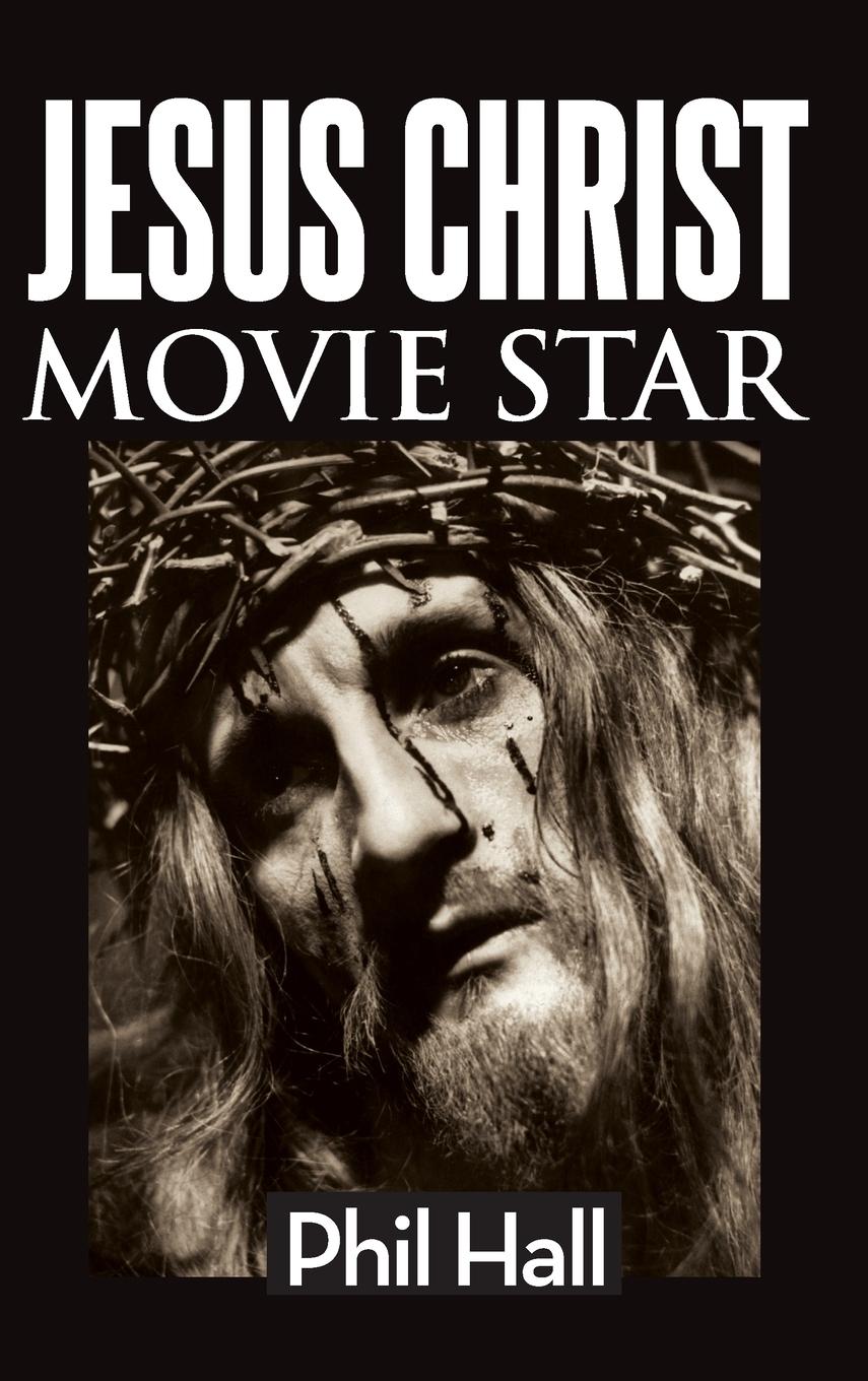 Vorderes Coverbild Jesus Christ Movie Star (hardback)
