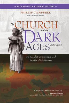 Vorderes Coverbild The Church and the Dark Ages (430-1027)