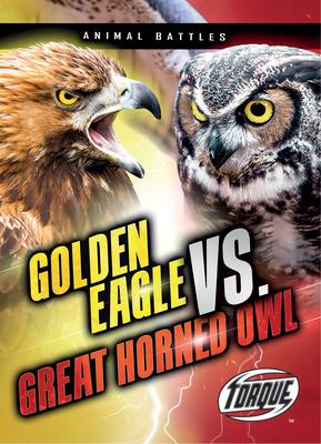 Vorderes Coverbild Golden Eagle vs. Great Horned Owl