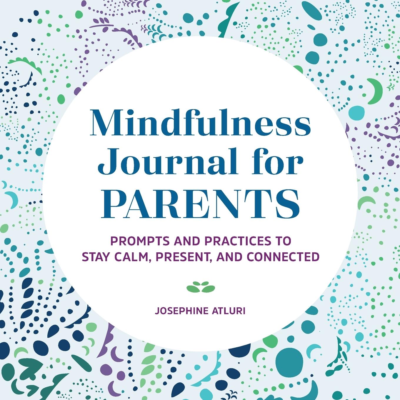 Vorderes Coverbild Mindfulness Journal for Parents