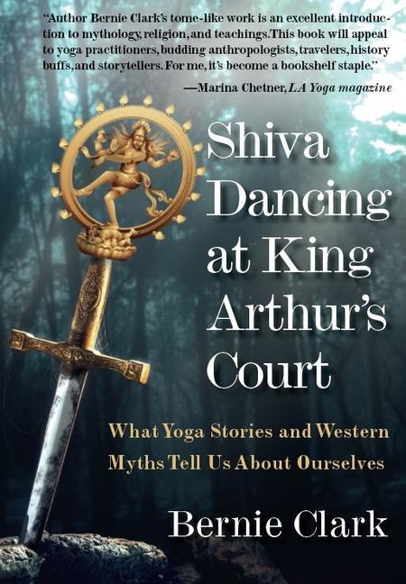 Vorderes Coverbild Shiva Dancing at King Arthur's Court
