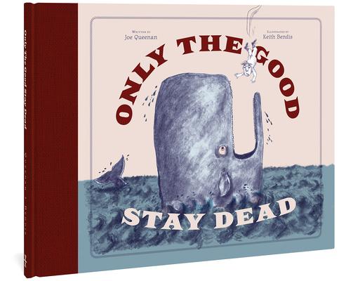 Vorderes Coverbild Only the Good Stay Dead