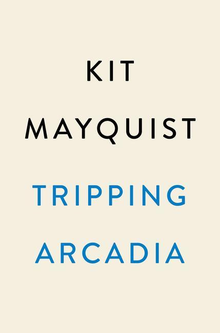 Vorderes Coverbild Tripping Arcadia