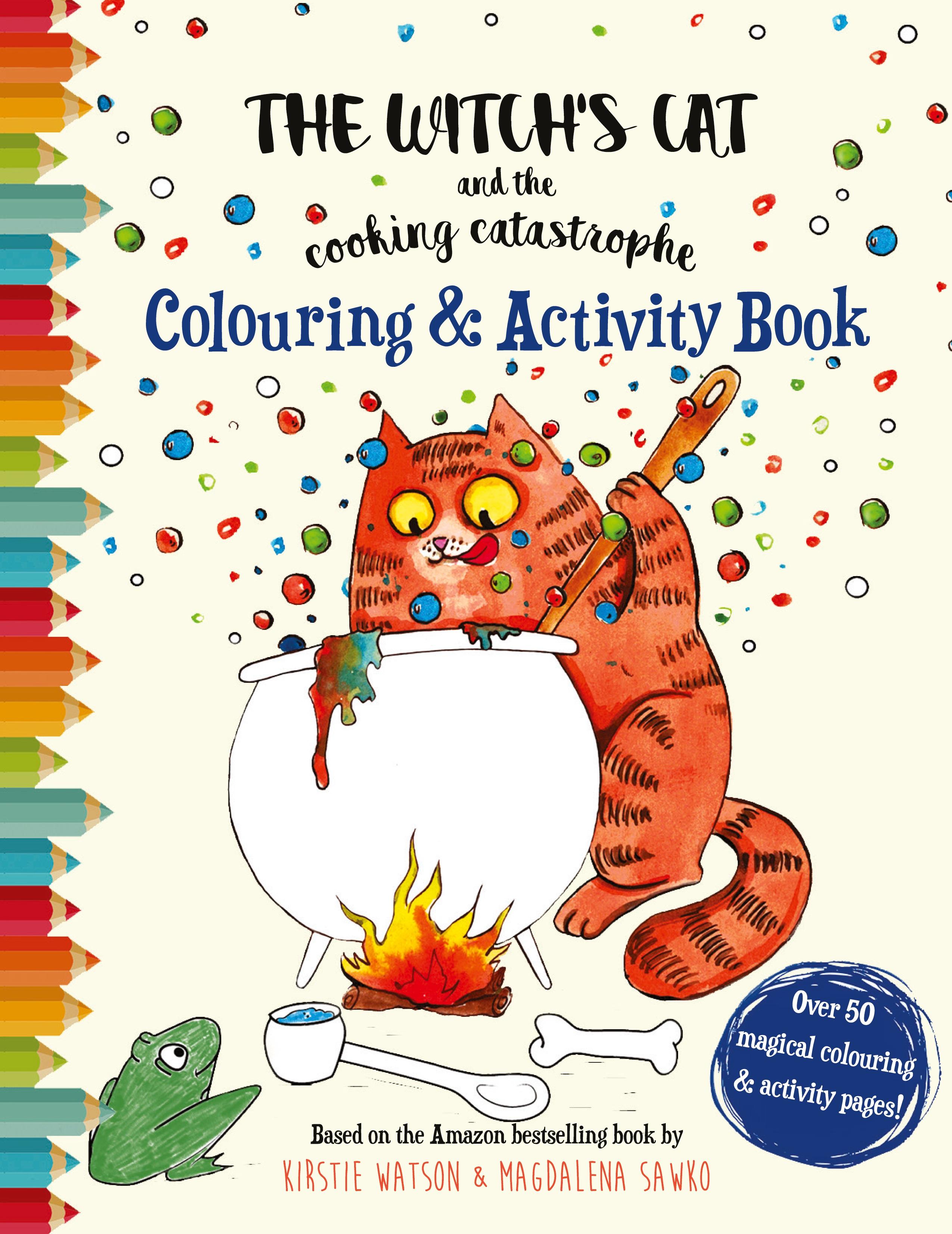 Vorderes Coverbild The Witch's Cat and The Cooking Catastrophe Colouring & Activity Book