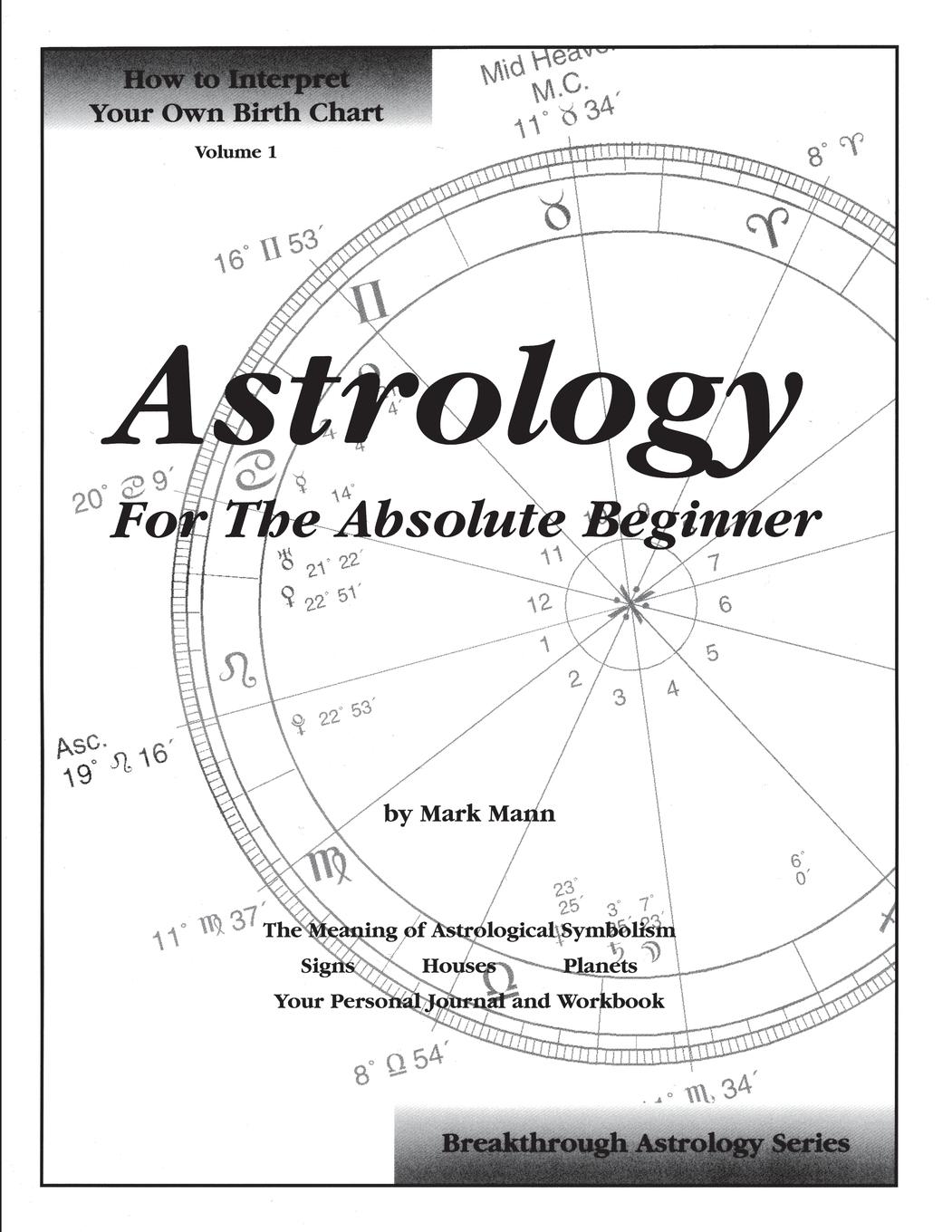 Vorderes Coverbild Astrology For The Absolute Beginner