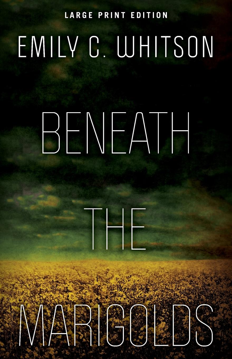 Vorderes Coverbild Beneath the Marigolds