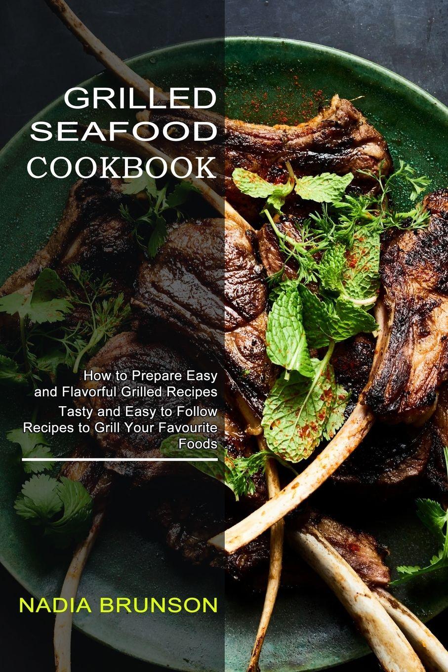 Vorderes Coverbild Grilled Seafood Cookbook