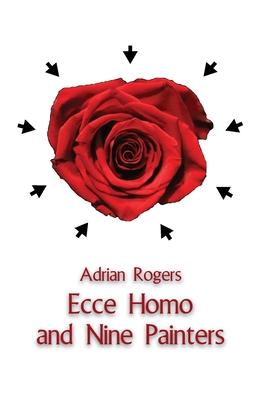 Vorderes Coverbild Ecce Homo and Nine Painters