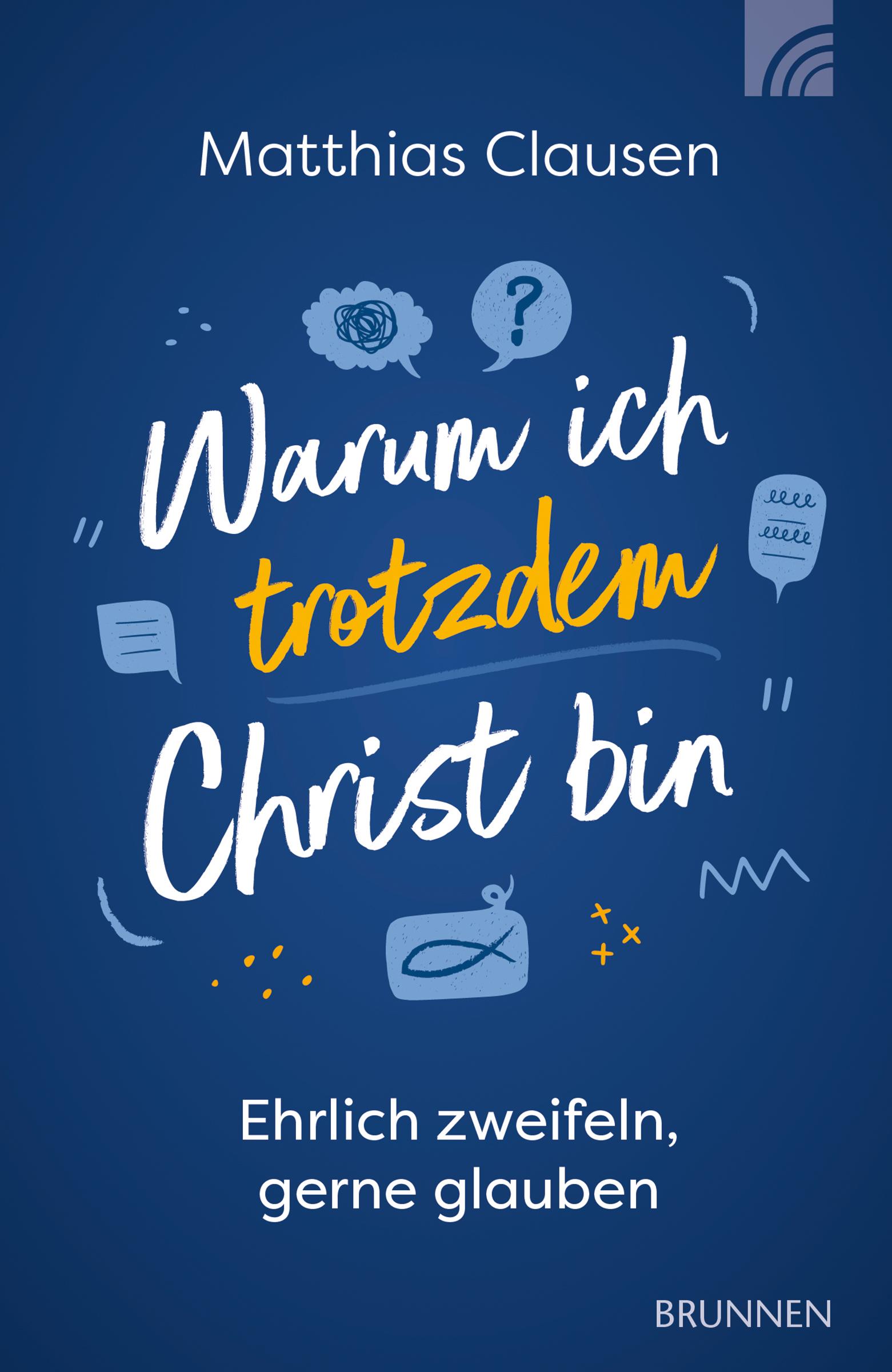 Vorderes Coverbild Warum ich trotzdem Christ bin