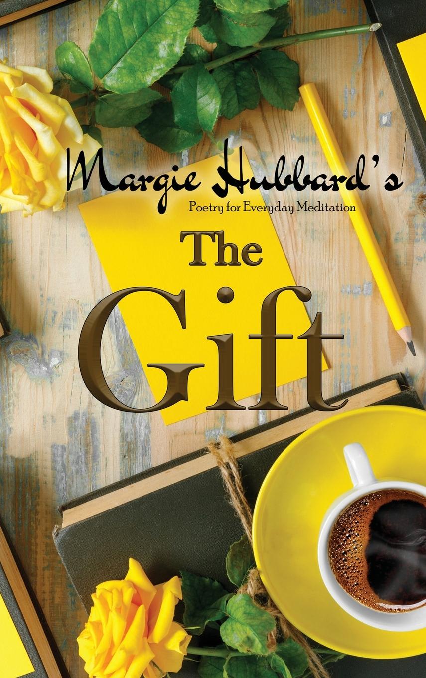 Vorderes Coverbild The Gift: Poetry for Everyday Meditation