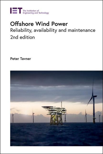 Vorderes Coverbild Offshore Wind Power: Reliability, Availability and Maintenance