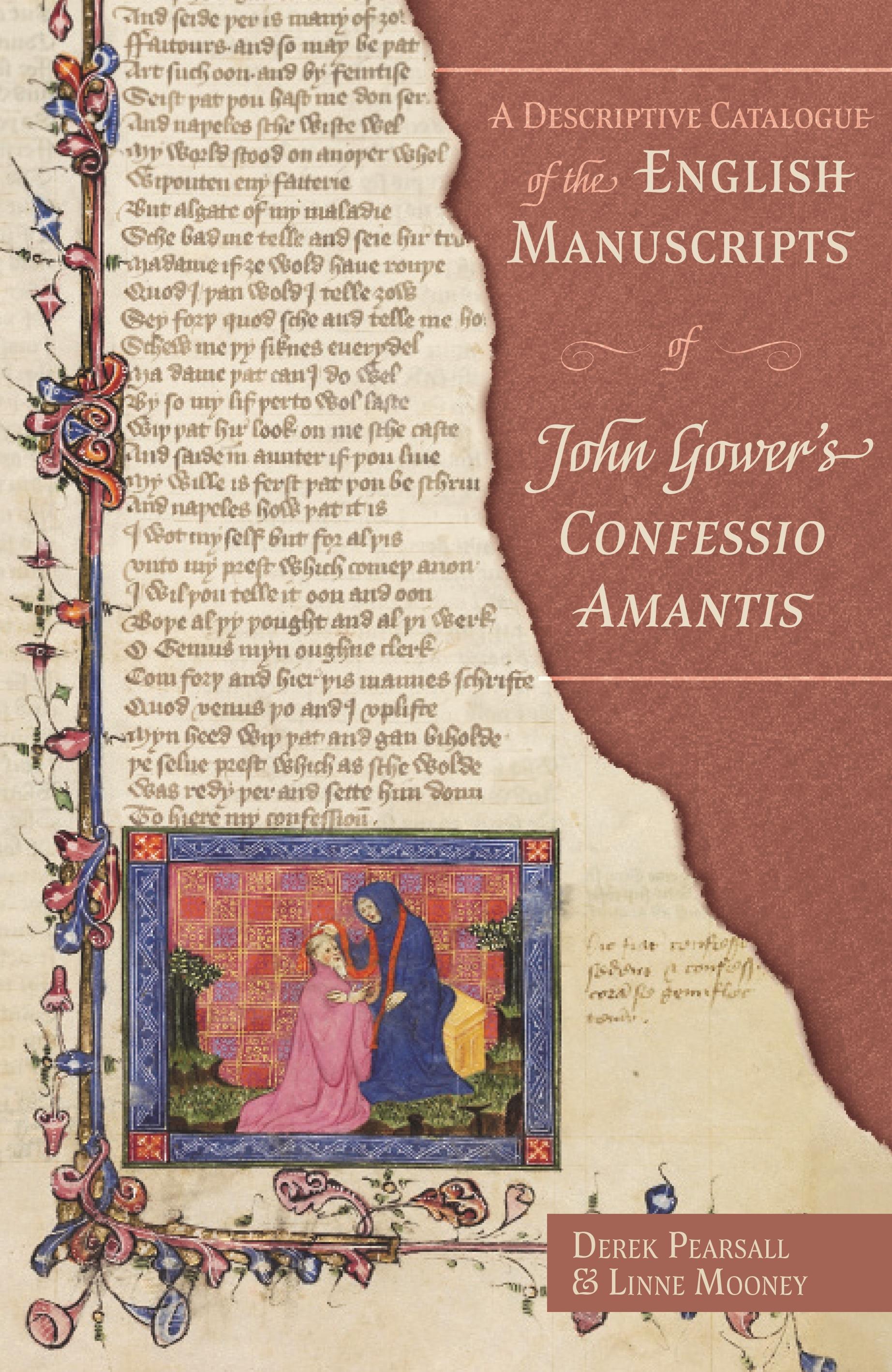 Vorderes Coverbild A Descriptive Catalogue of the English Manuscripts of John Gower's Confessio Amantis
