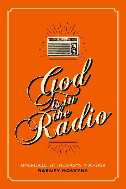 Vorderes Coverbild God Is in the Radio