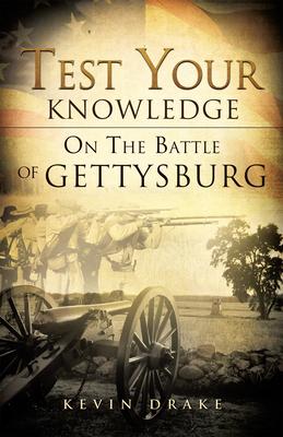 Vorderes Coverbild Test Your Knowledge on the Battle of Gettysburg