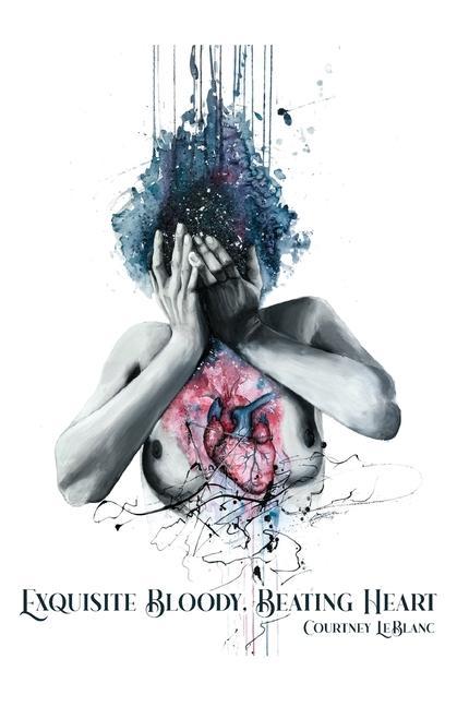 Vorderes Coverbild Exquisite Bloody, Beating Heart