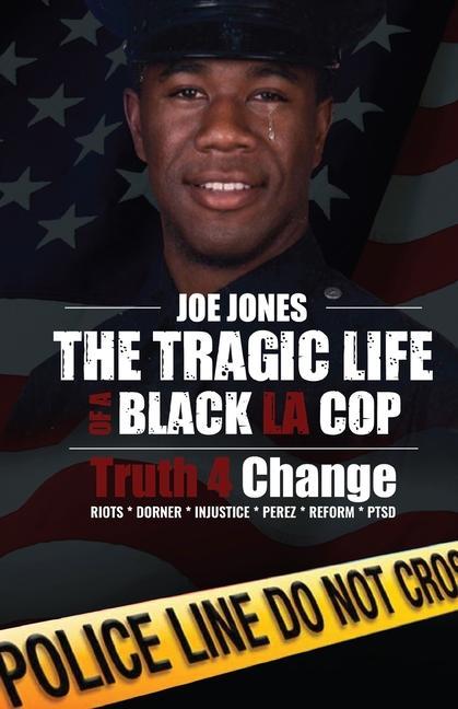 Vorderes Coverbild The Tragic Life of A Black LA Cop