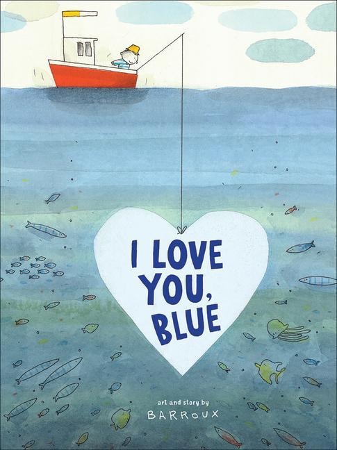 Vorderes Coverbild I Love You, Blue