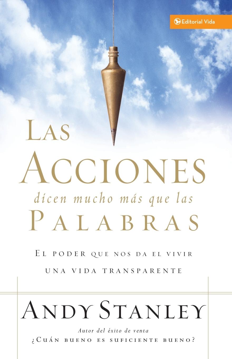Vorderes Coverbild Las Acciones Dicen Mucho Mas Que las Palabras