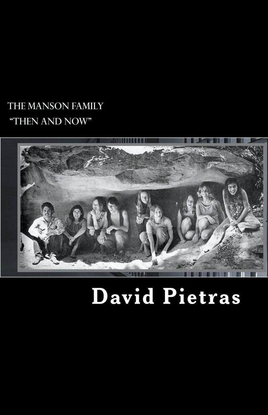 Vorderes Coverbild The Manson Family  "Then and Now"