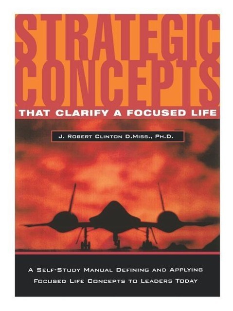Vorderes Coverbild Strategic Concepts That Clarify a Focused Life