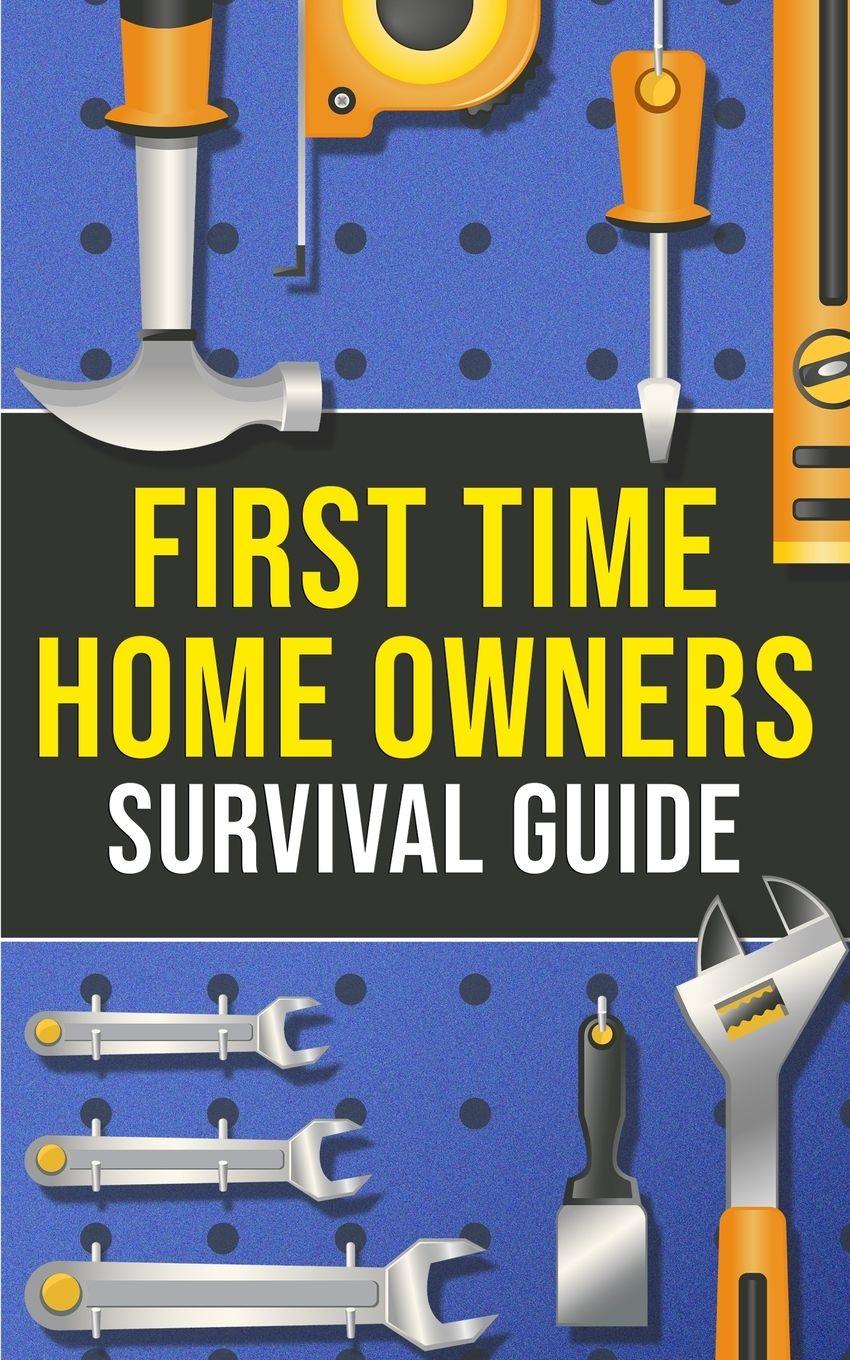 Vorderes Coverbild First-Time Homeowner's Survival Guide