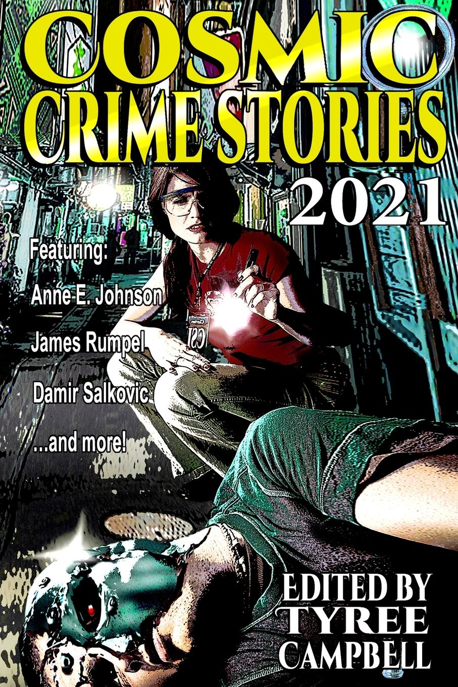 Vorderes Coverbild Cosmic Crime Stories 2021