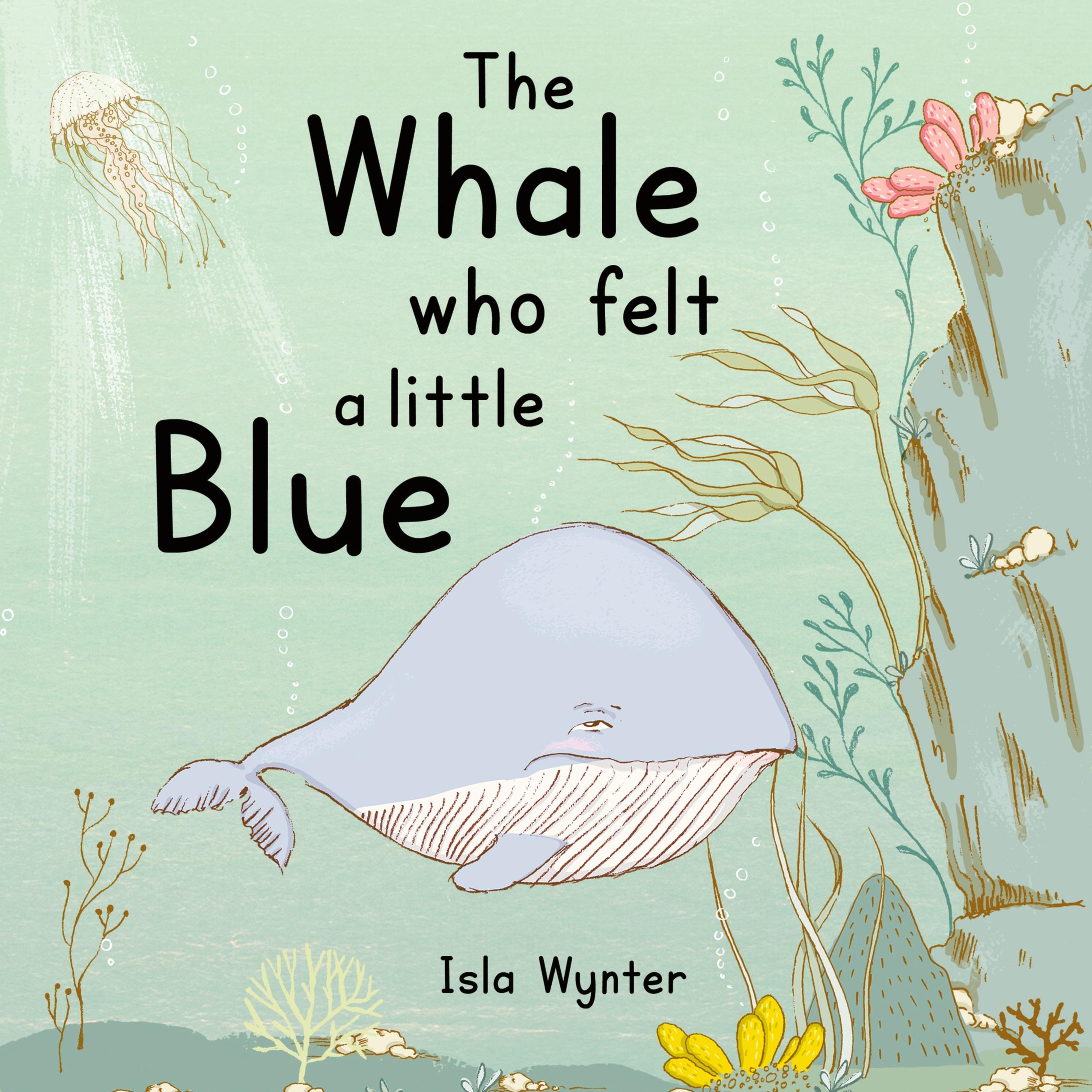 Vorderes Coverbild The Whale Who Felt a Little Blue