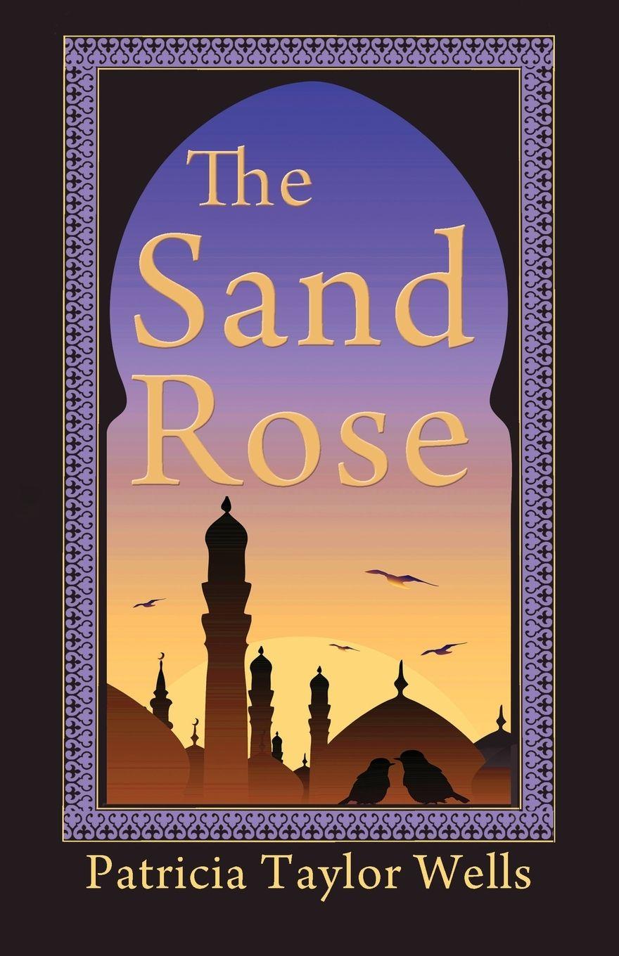 Vorderes Coverbild The Sand Rose