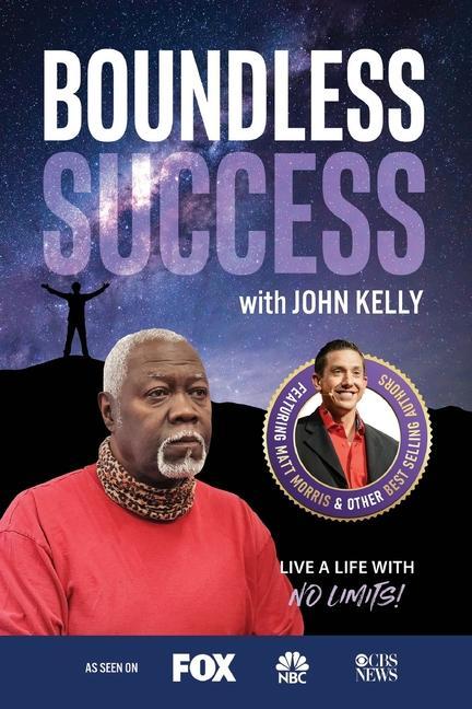 Vorderes Coverbild Boundless Success with John Kelly