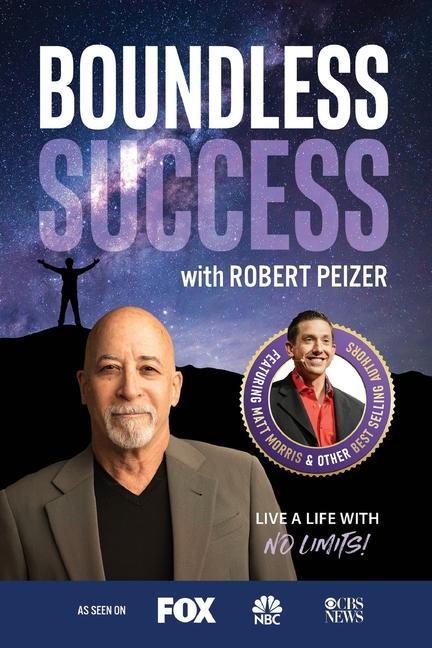 Vorderes Coverbild Boundless Success with Robert Peizer