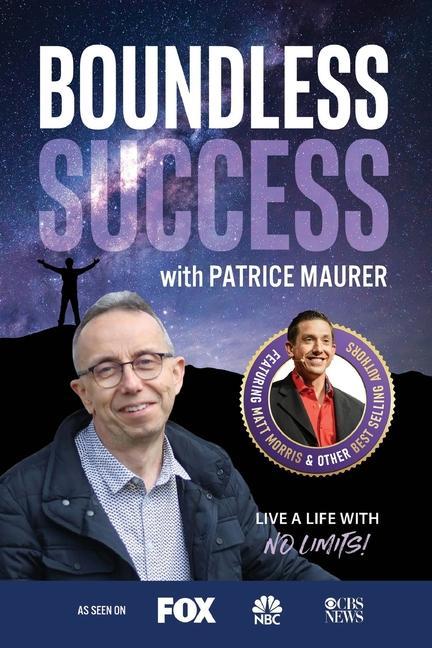 Vorderes Coverbild Boundless Success with Patrice Maurer