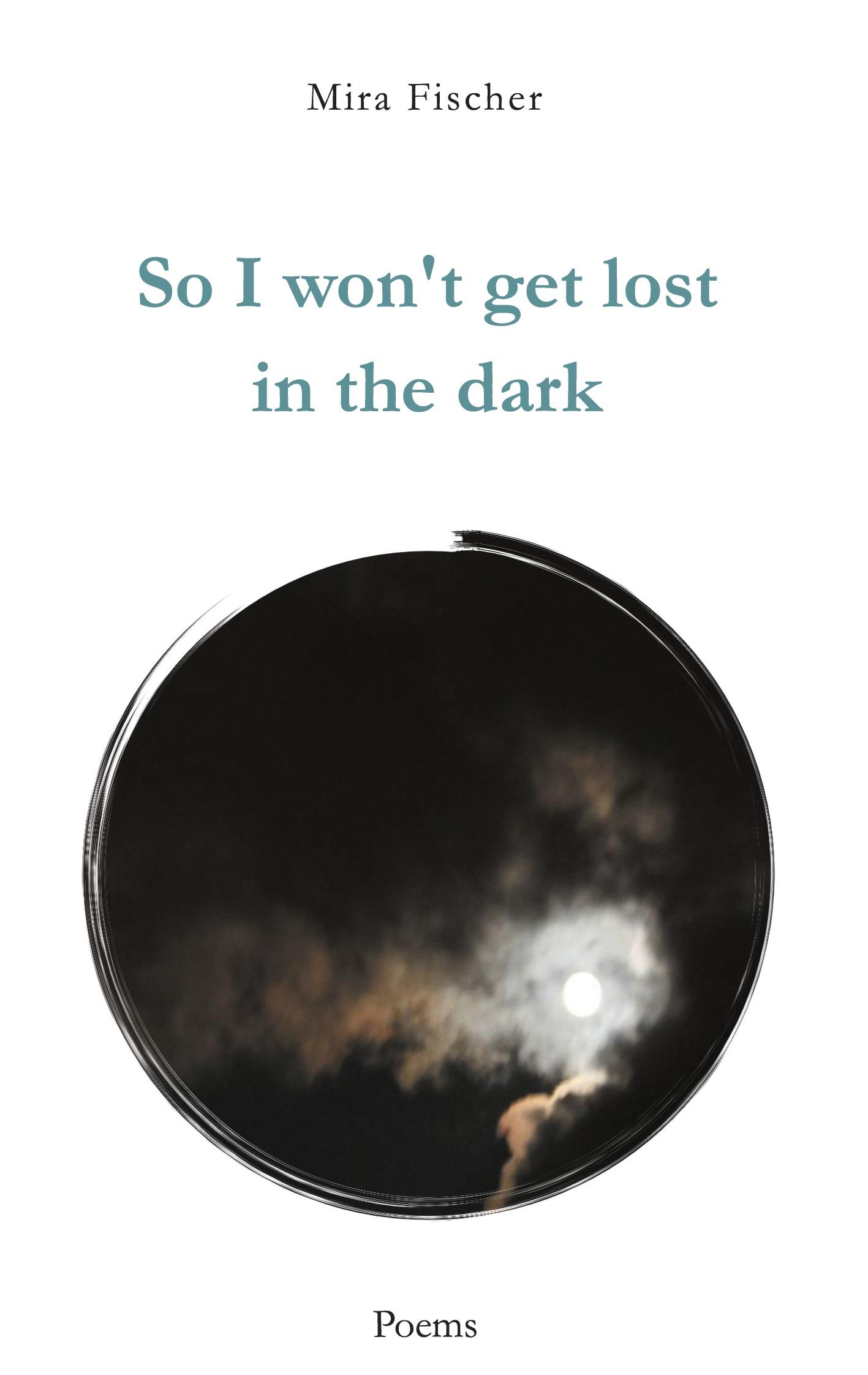 Vorderes Coverbild So I won't get lost in the dark