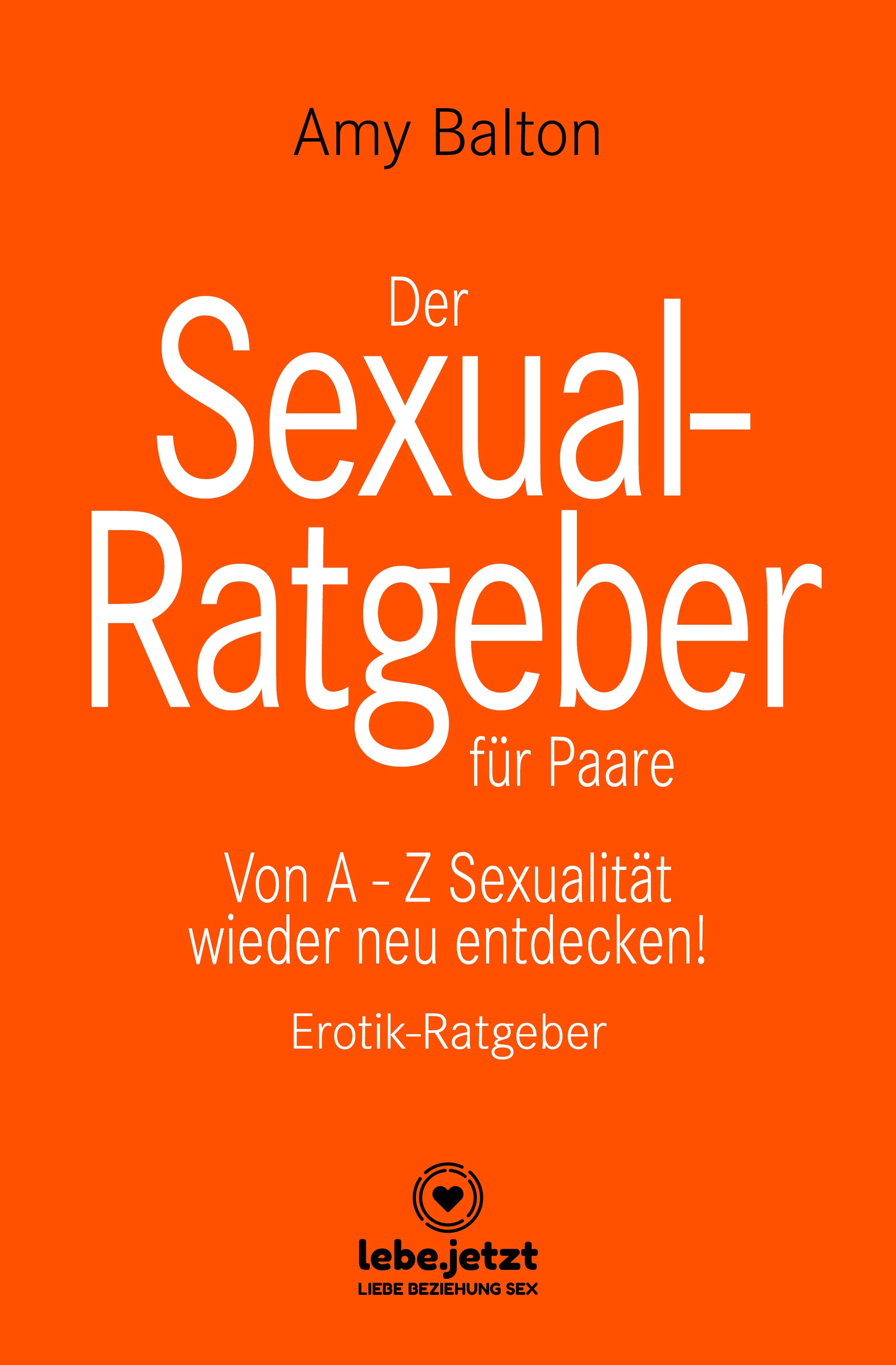 Vorderes Coverbild Der Sexual-Ratgeber für Paare | Erotischer Ratgeber