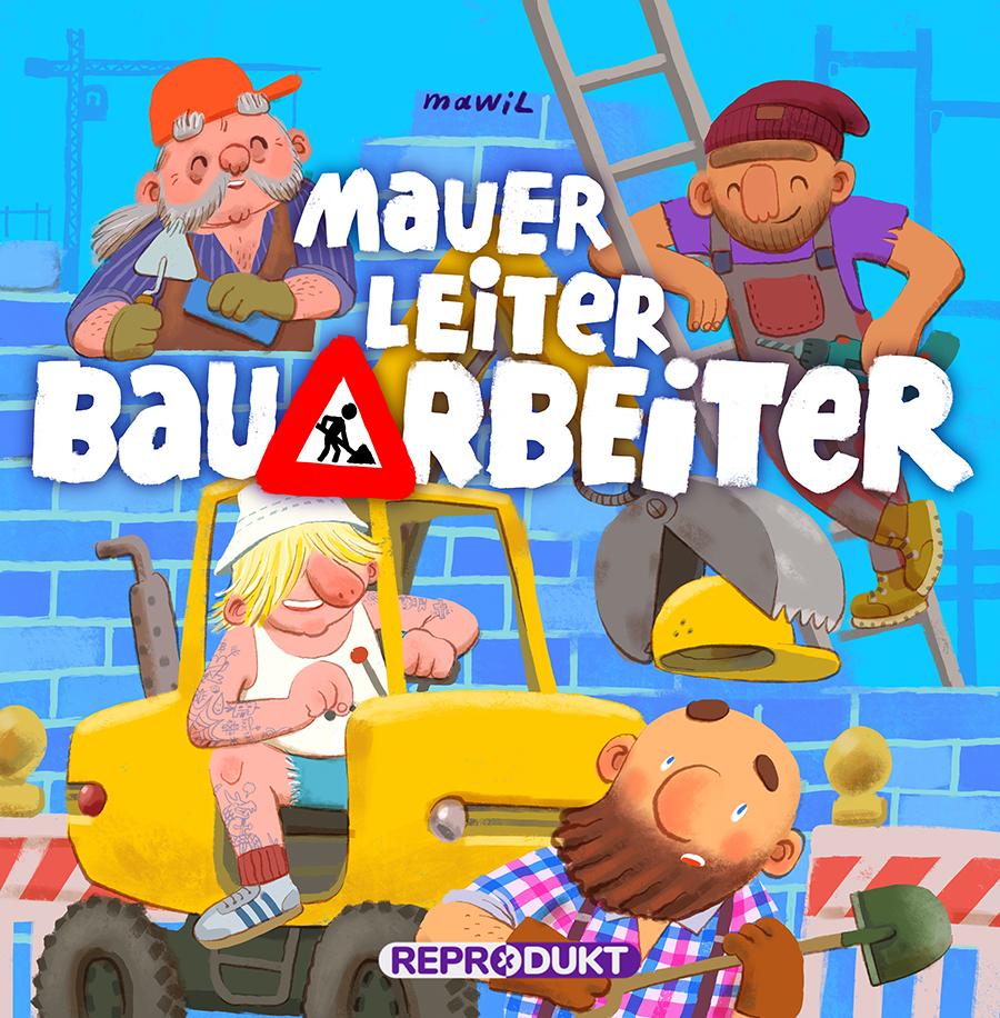 Vorderes Coverbild Mauer, Leiter, Bauarbeiter