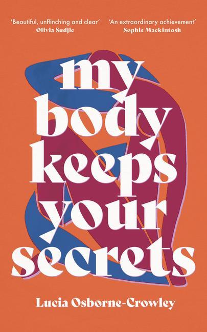 Vorderes Coverbild My Body Keeps Your Secrets